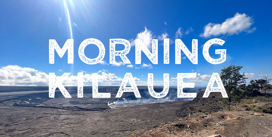 ハワイ島マイカイ・オハナ・ツアーがご提供するザ・朝火山ツアー